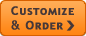 Customize & Order